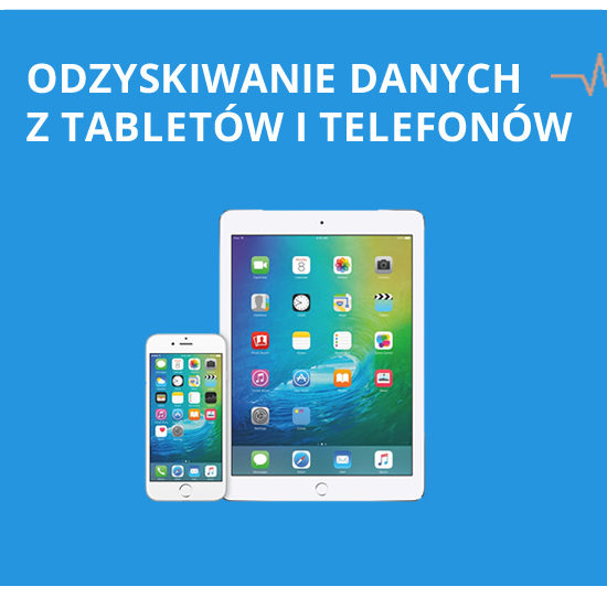 Odzyskiwanie danych z telefonów oraz tabletów